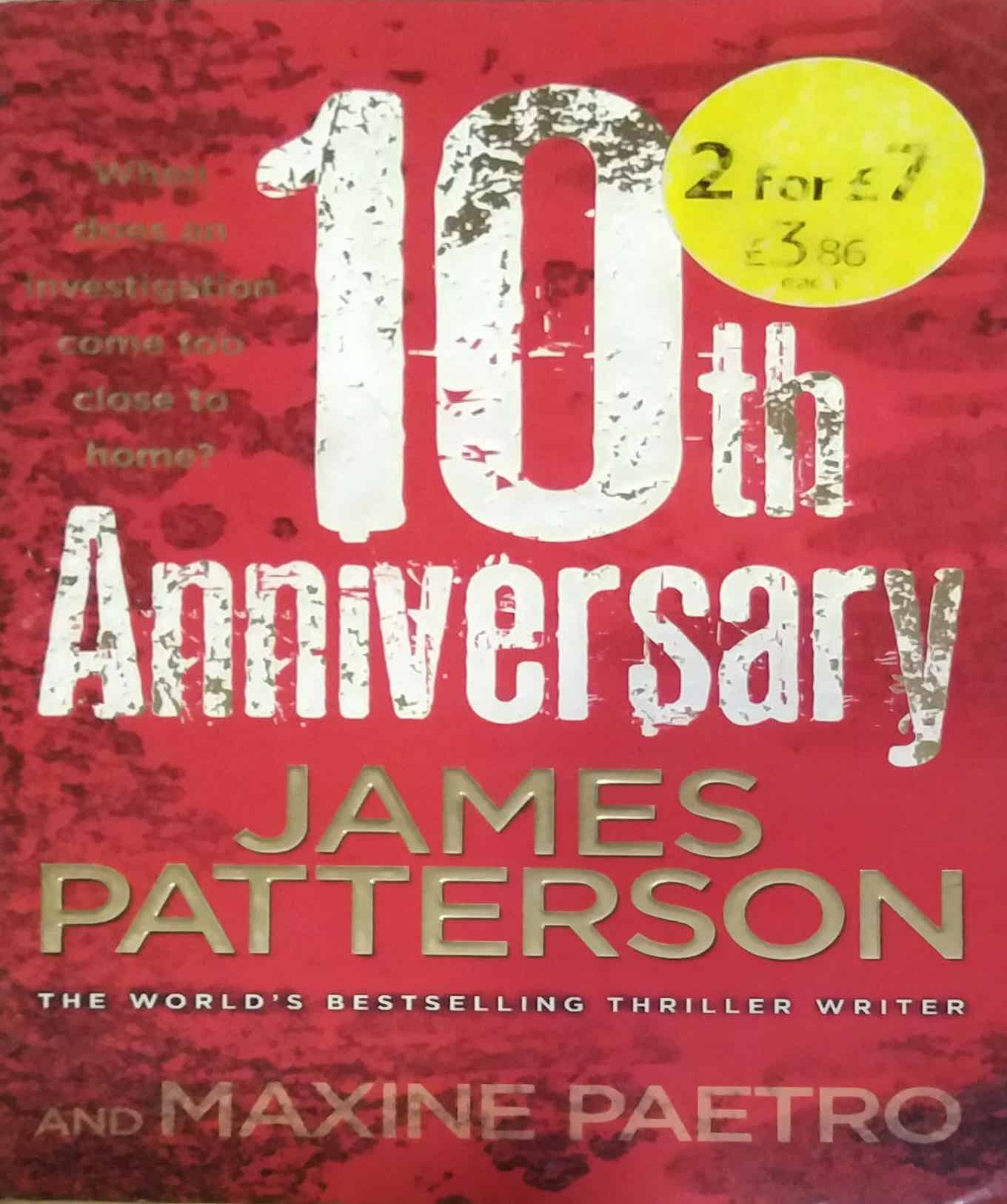 10th Anniversary by JAMES PATTERSON