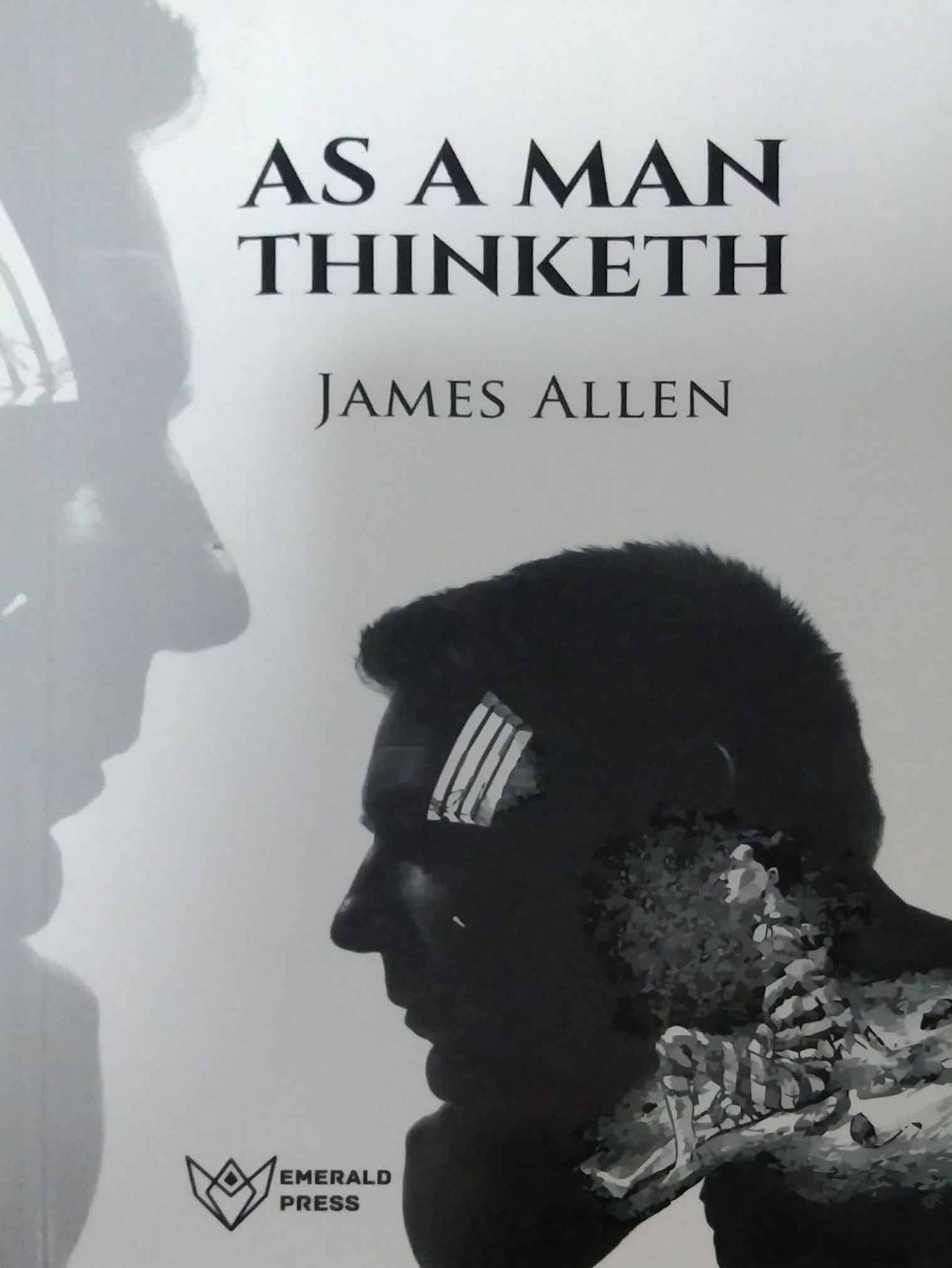 As A Man Thinketh by JAMES ALLAN