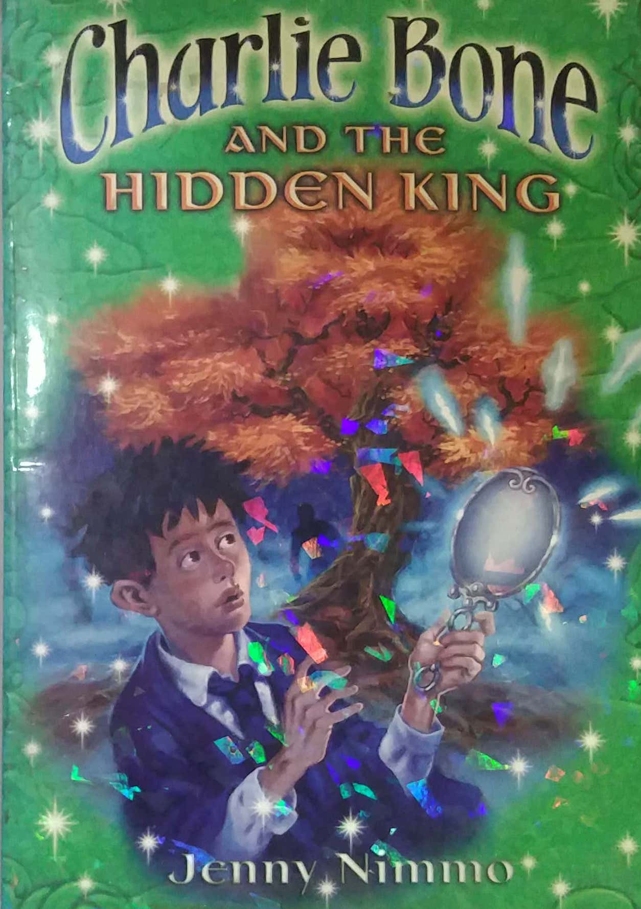 CHARLIE BONE AND HIDDEN KING by NIMMO JENNY
