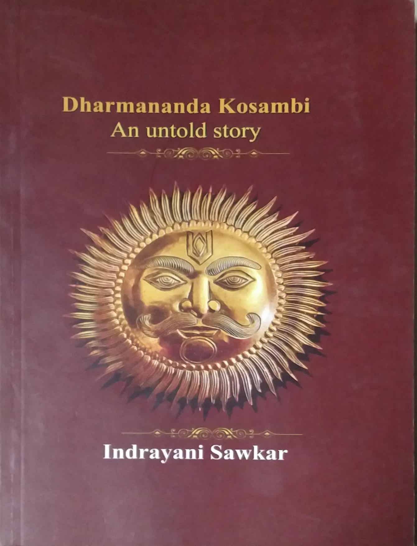 Dharmananda Kosambi An Untold Story by Savakar Indrayani