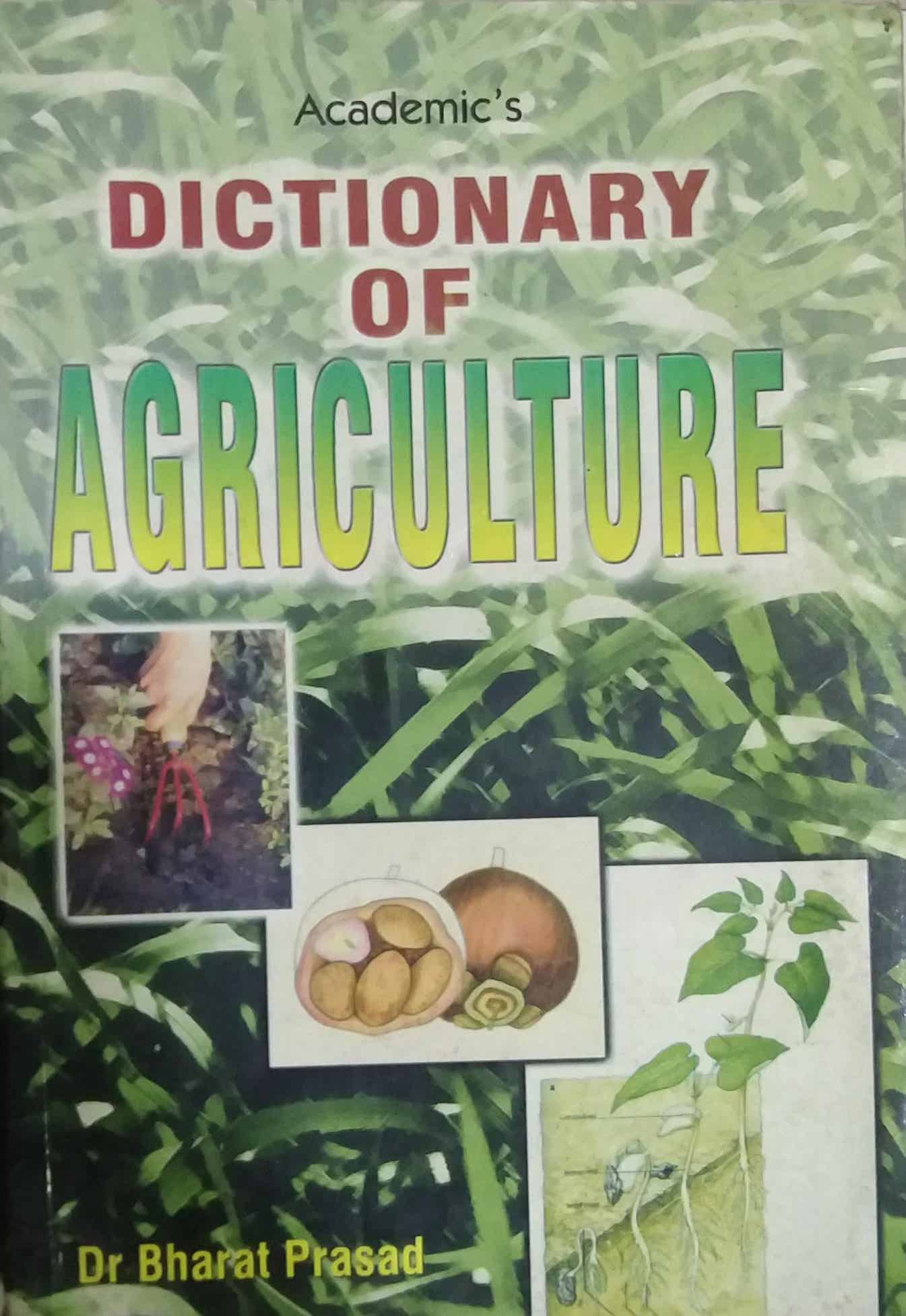 DICTIONARY OF AGRICULTURE by Prasad Bharat DR
