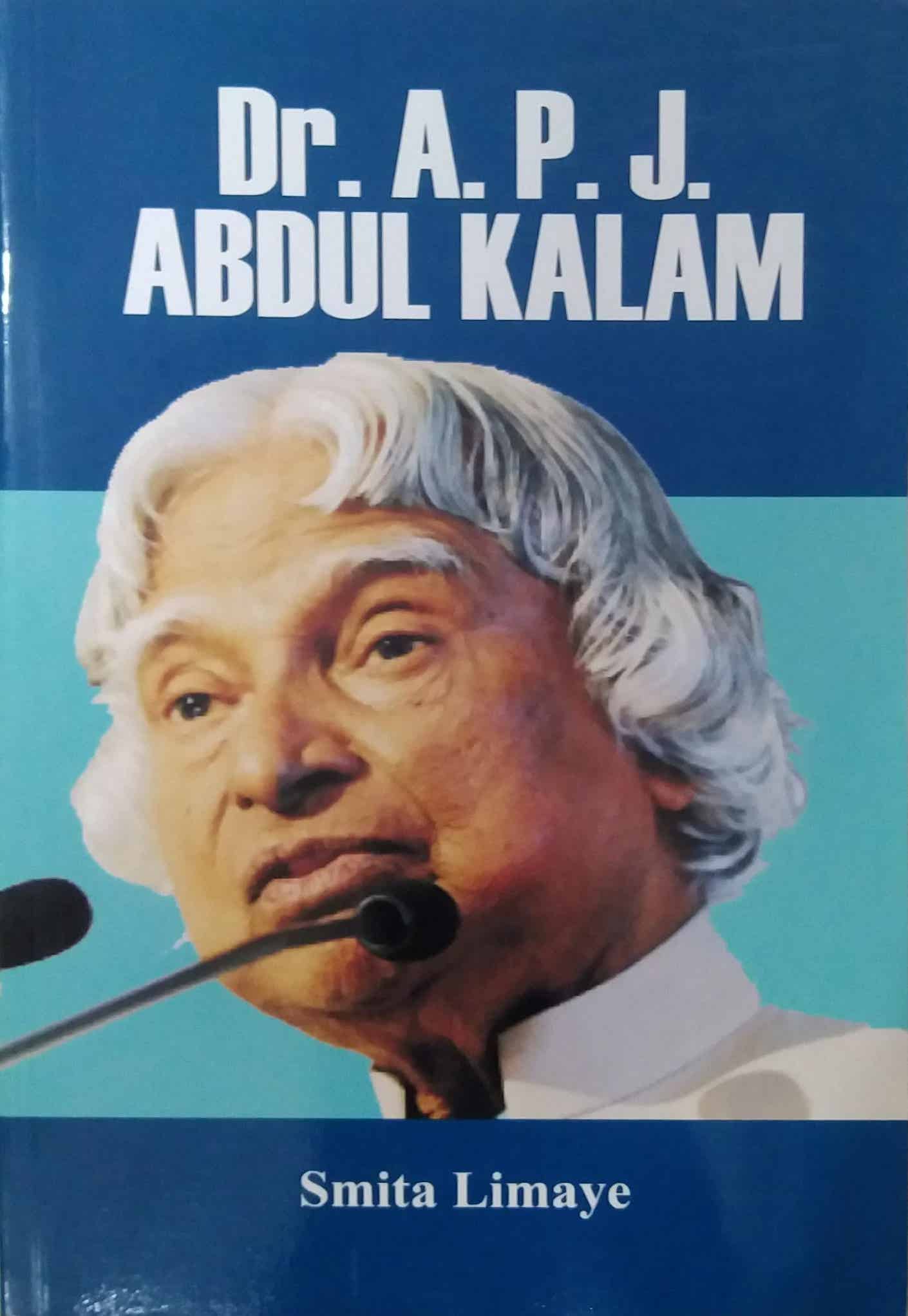 Dr.A.P.J.Abdul Kalam by LIMAYE SMITA