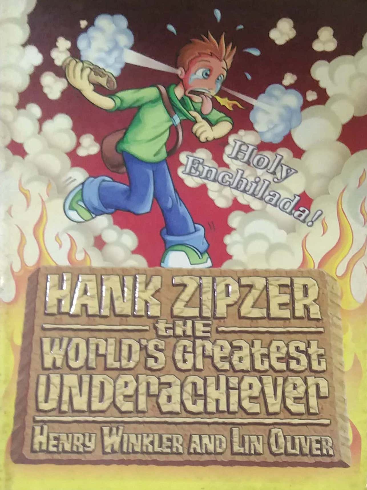 HANK ZIPZER HOLY ENCHILADA by Henry Winkler
