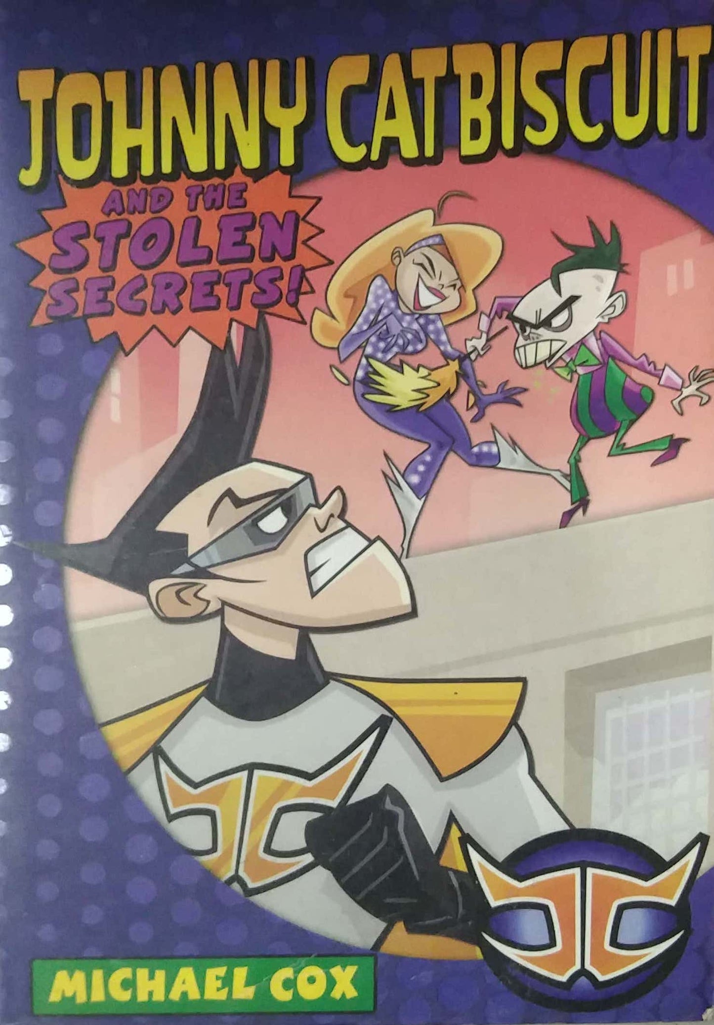 JOHNNY CATBISCUIT AND THE STOLEN SECRETS by N/A