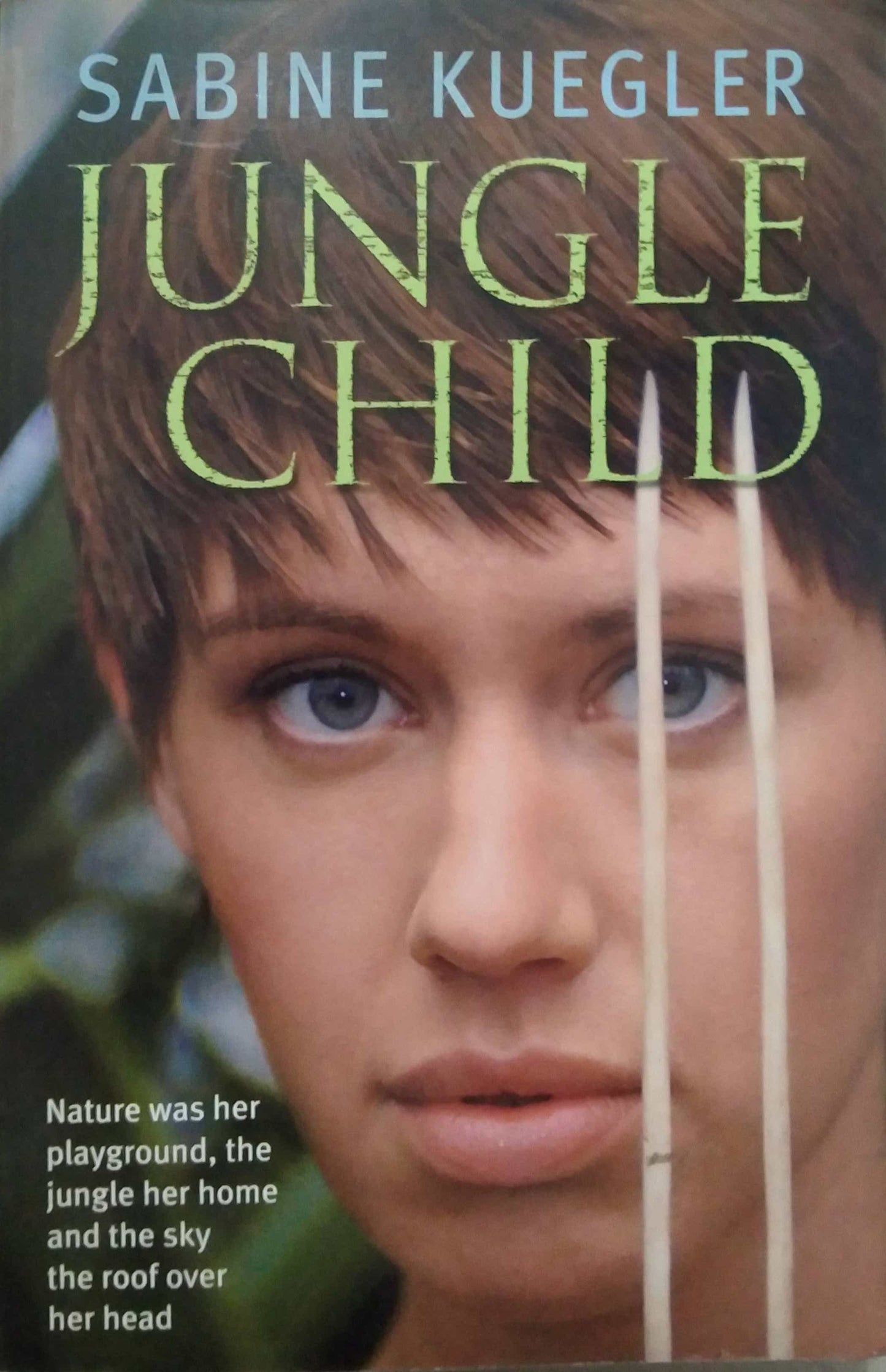JUNGLE CHILD By Sabine Kuegler