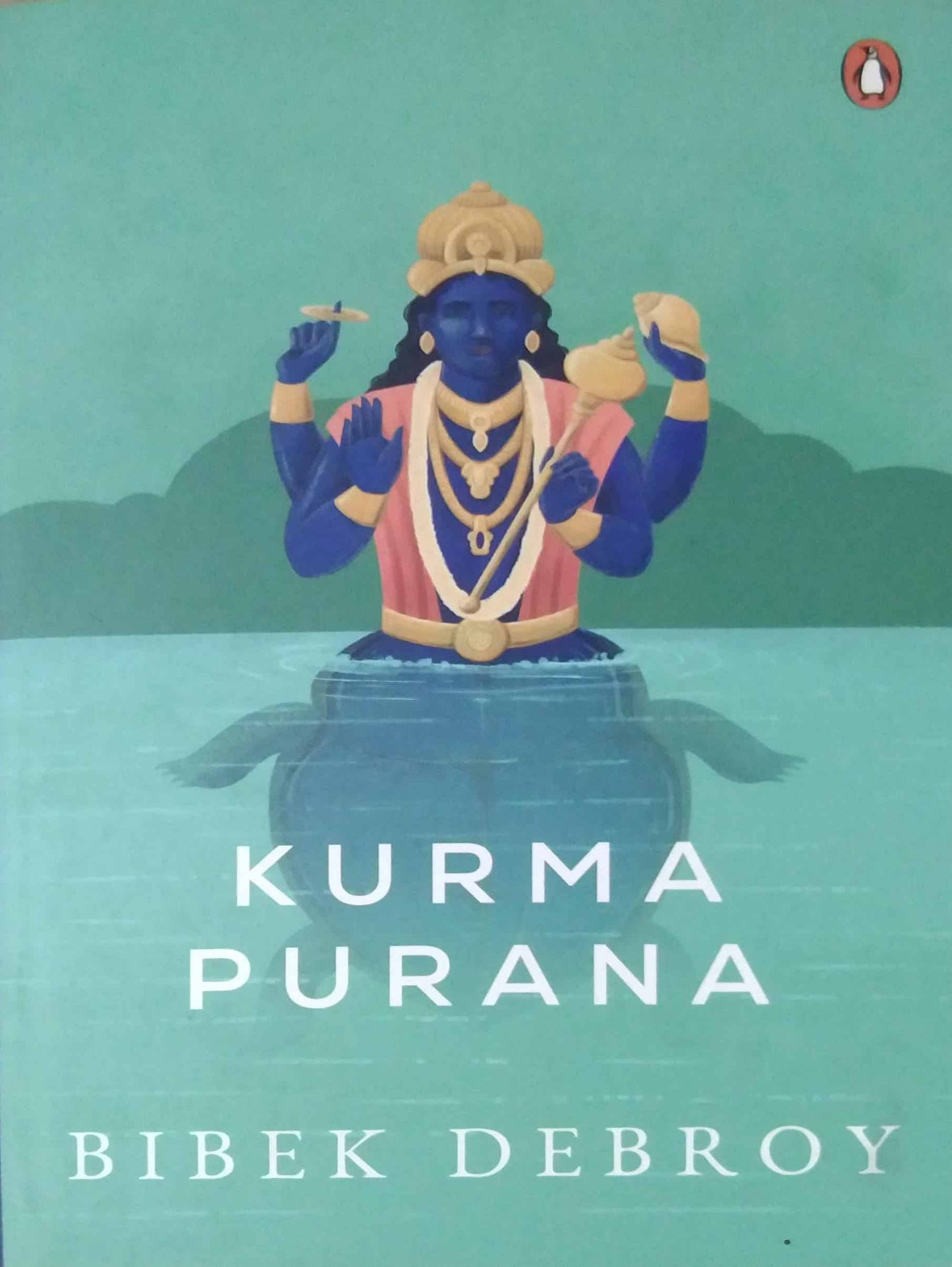 Kurma Purana by BIBEK DEBROY