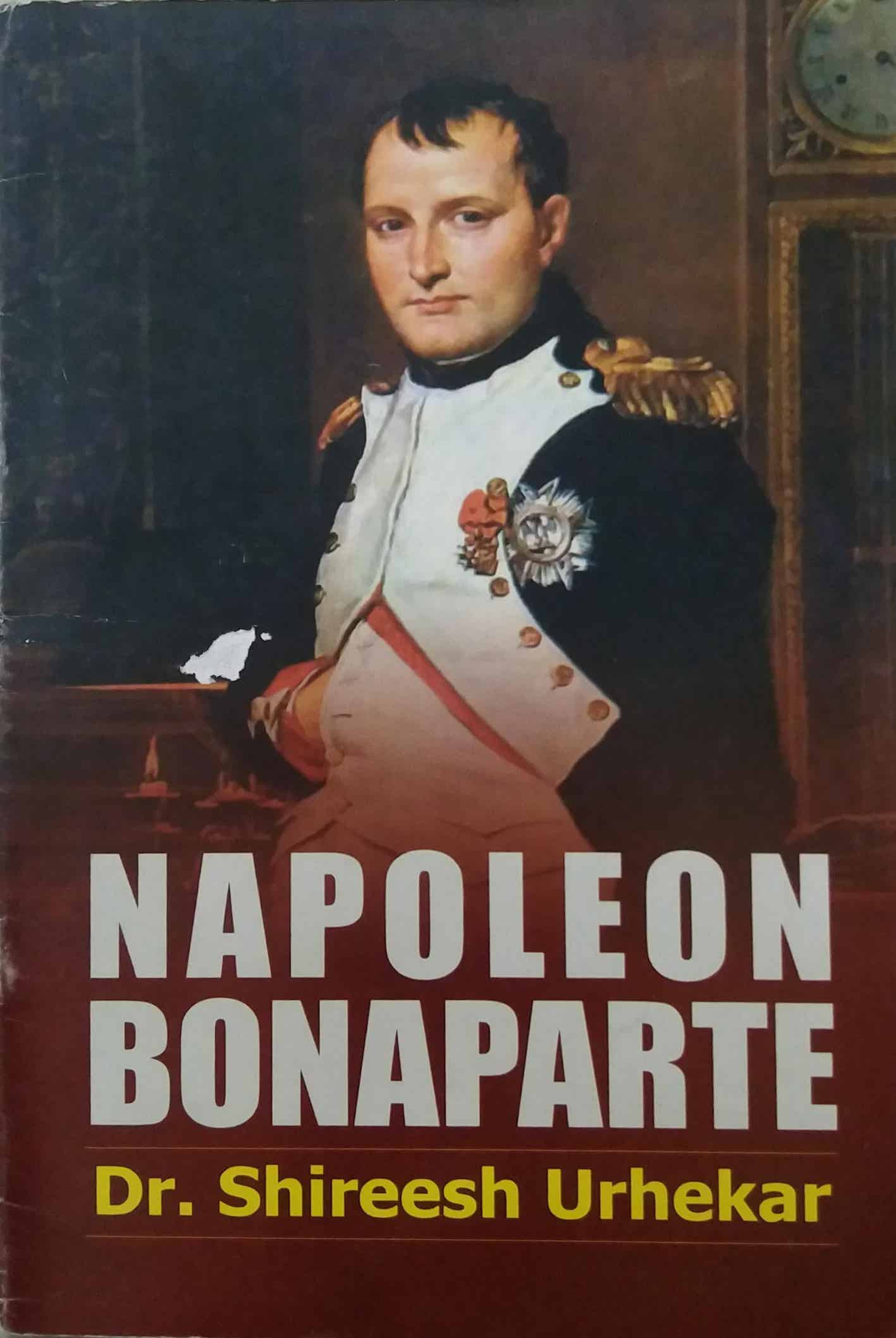 NAPOLEON BONAPARTE by URHEKAR SHIREESH