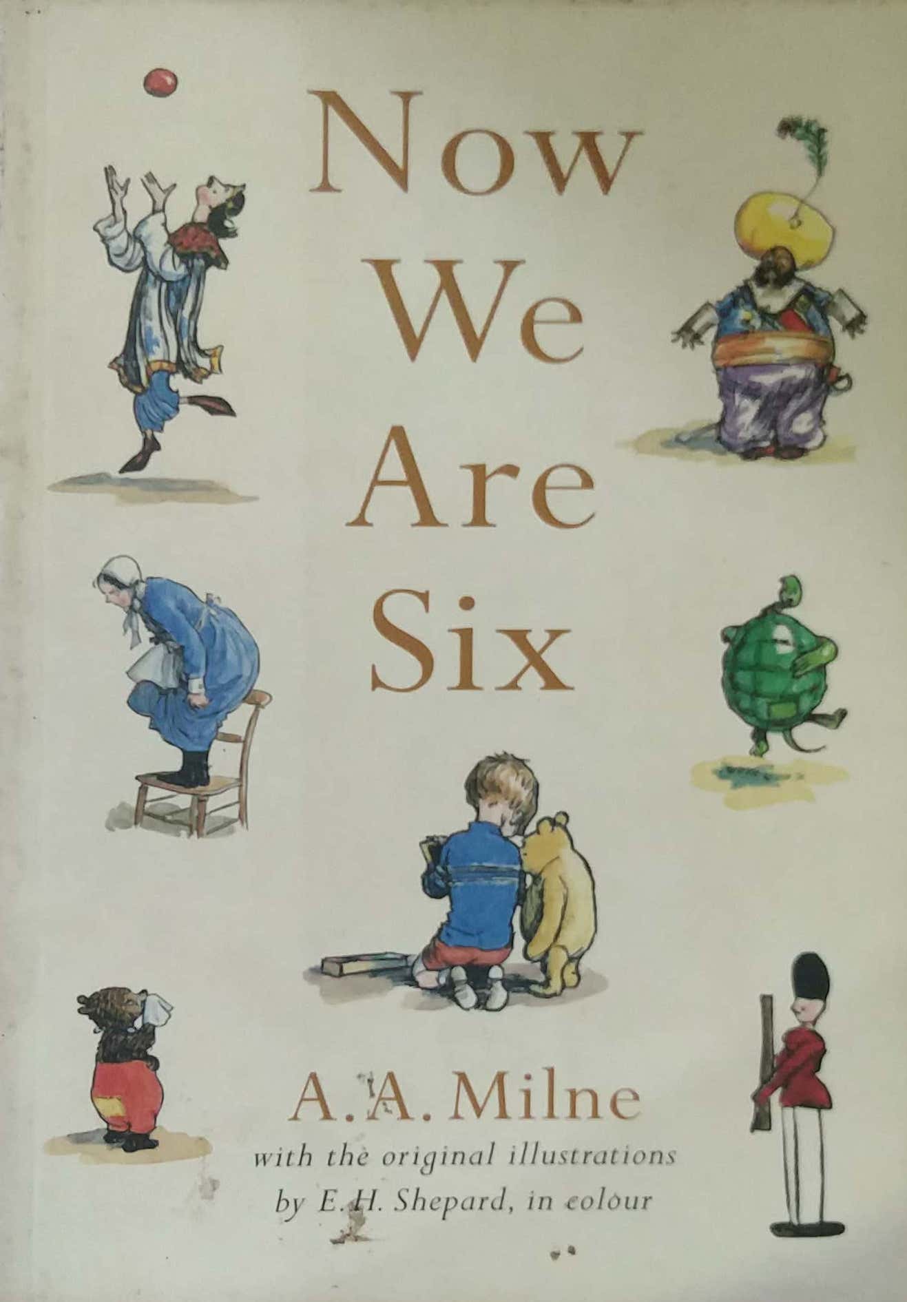Now we are Six by A A Milne