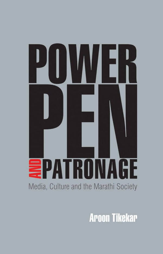 Power Pen And Patronage By Tikekar Arun