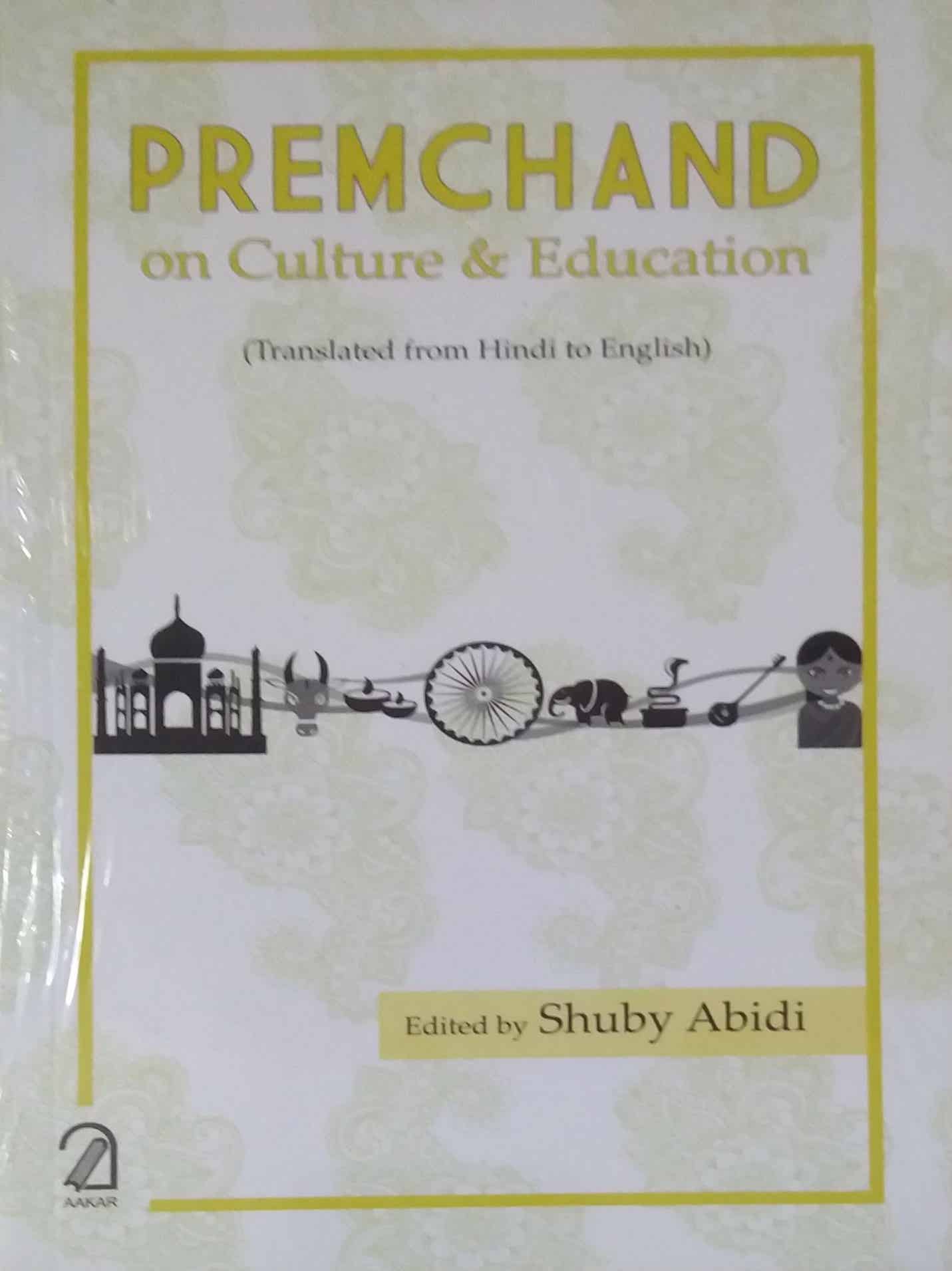 Premchand on Culture & Education by Shuby Abidi