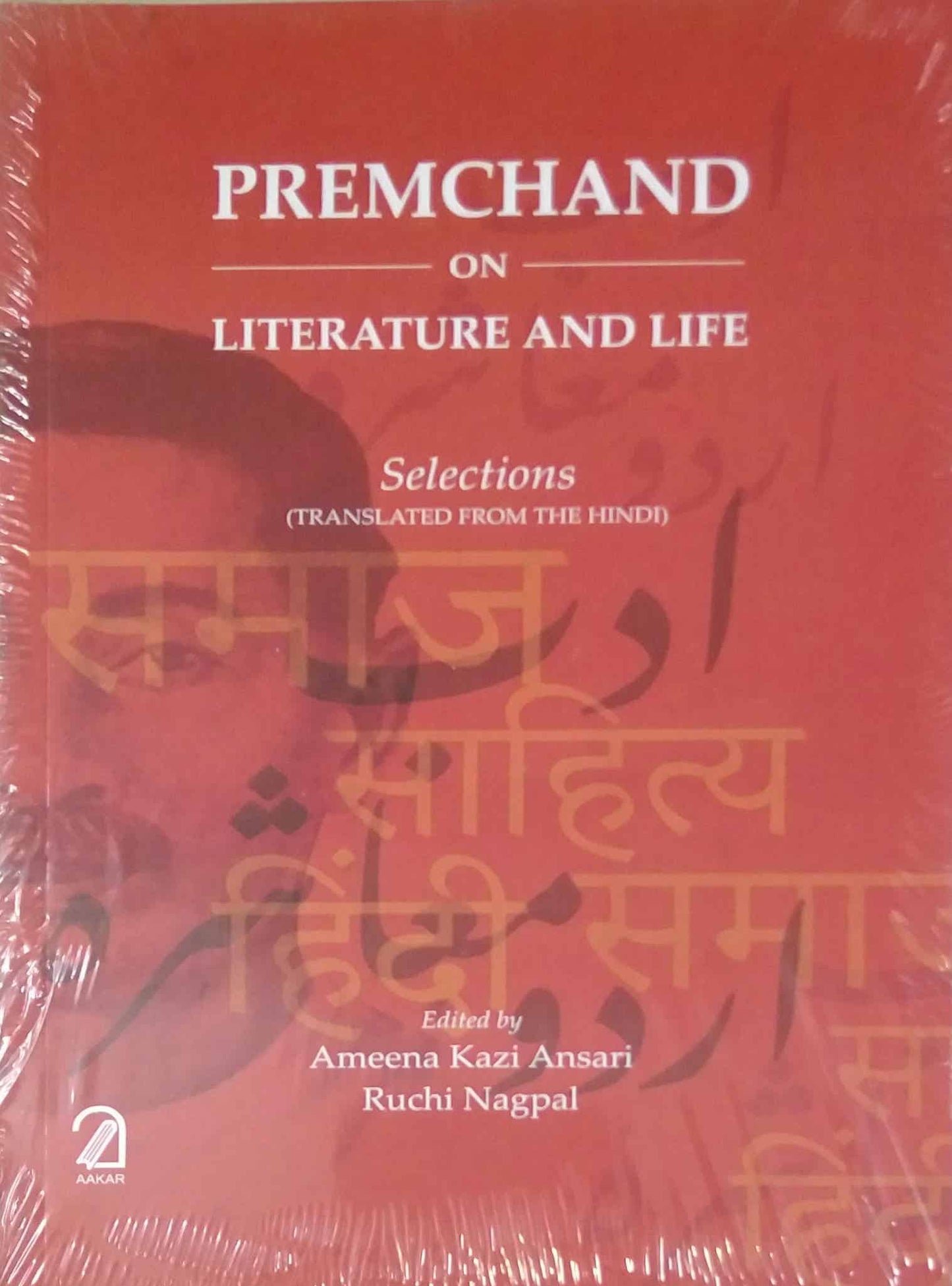 Premchand on Literature and Life: Selections by Ameena Kazi Ansari