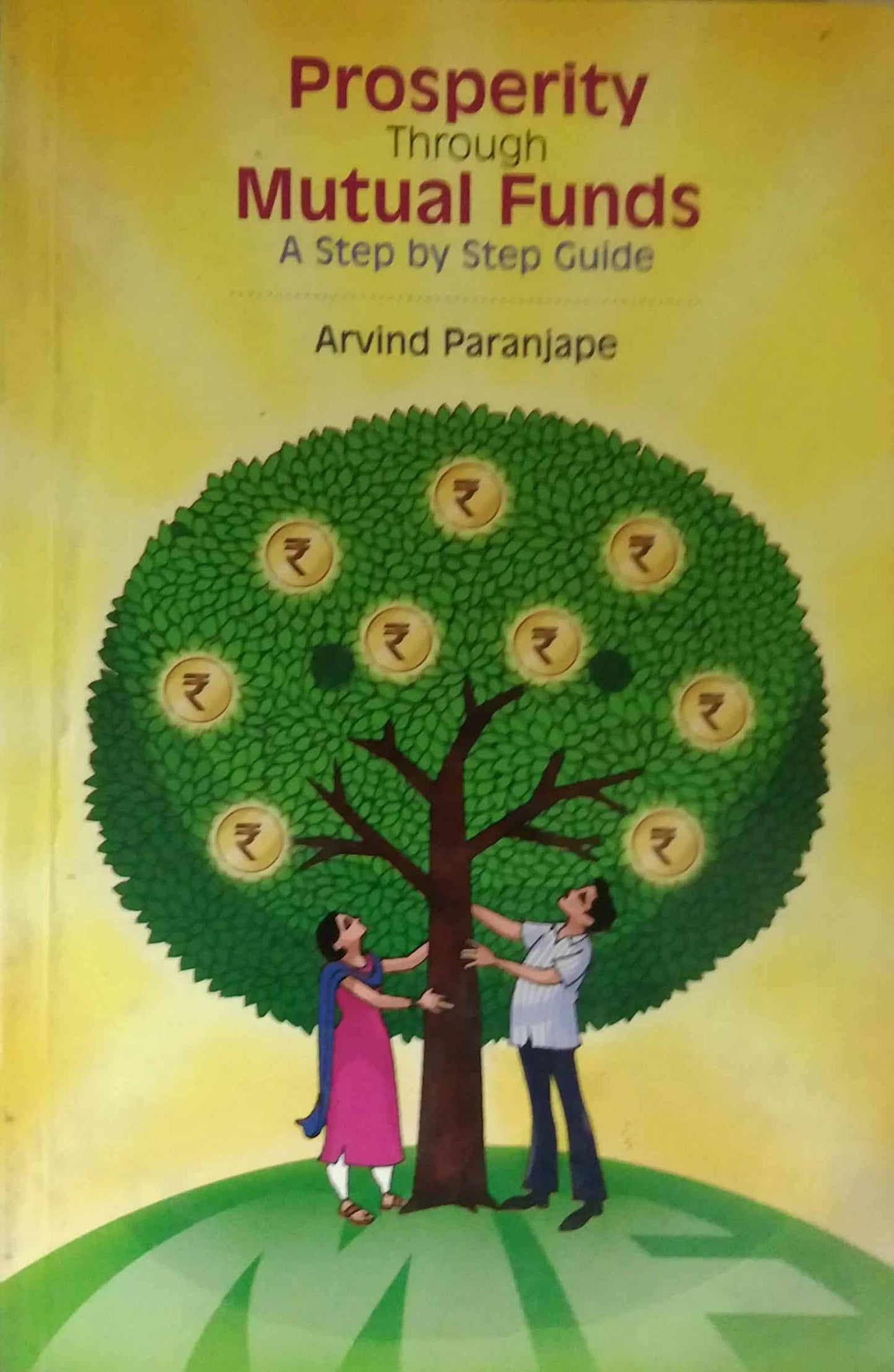 Prosperity through Mutual Funds by PARANJAPE ARAVIND