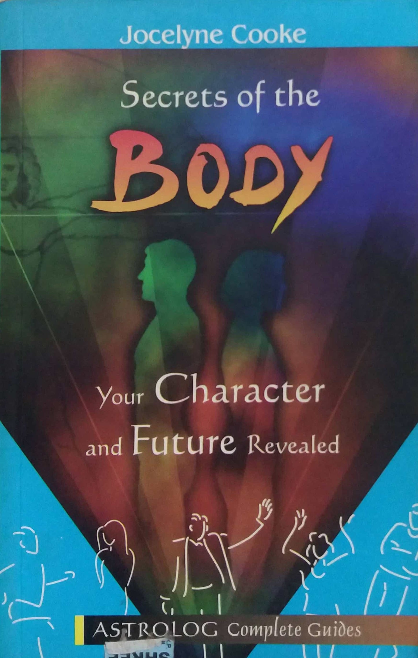 SECRETS OF THE BODY by Jocelyne Cooke