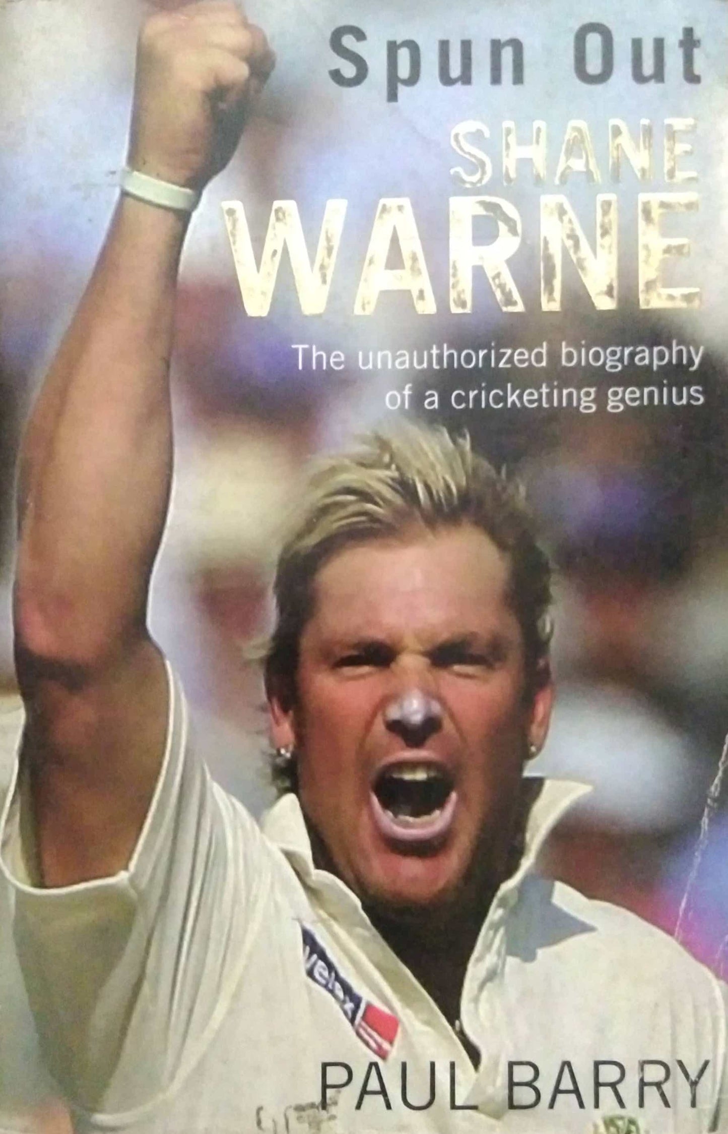 SPUN OUT SHANE WARNE by N/A