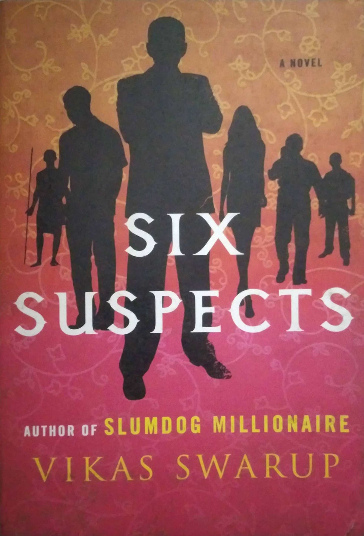 SIX SUSPECTS by VIKAS SWARUP