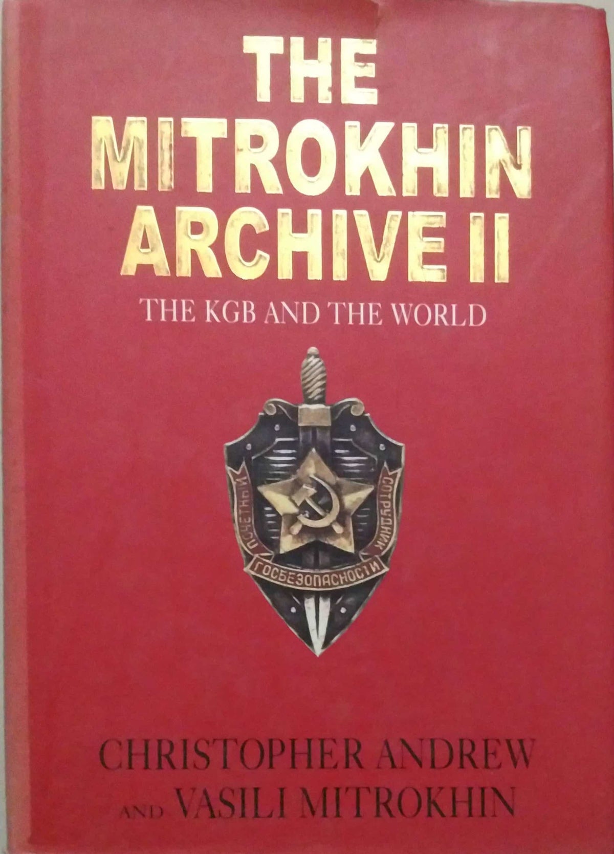 THE MITROKHIN ARCHIVE 2 by ANDREW CHRISTOPHER MITROKHIN VASILI