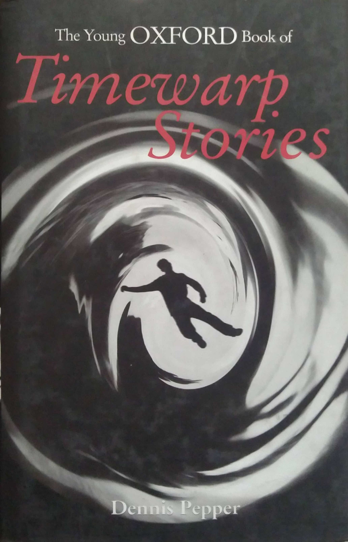 TIMEWARP STORIES by DENNIS PEPPAR