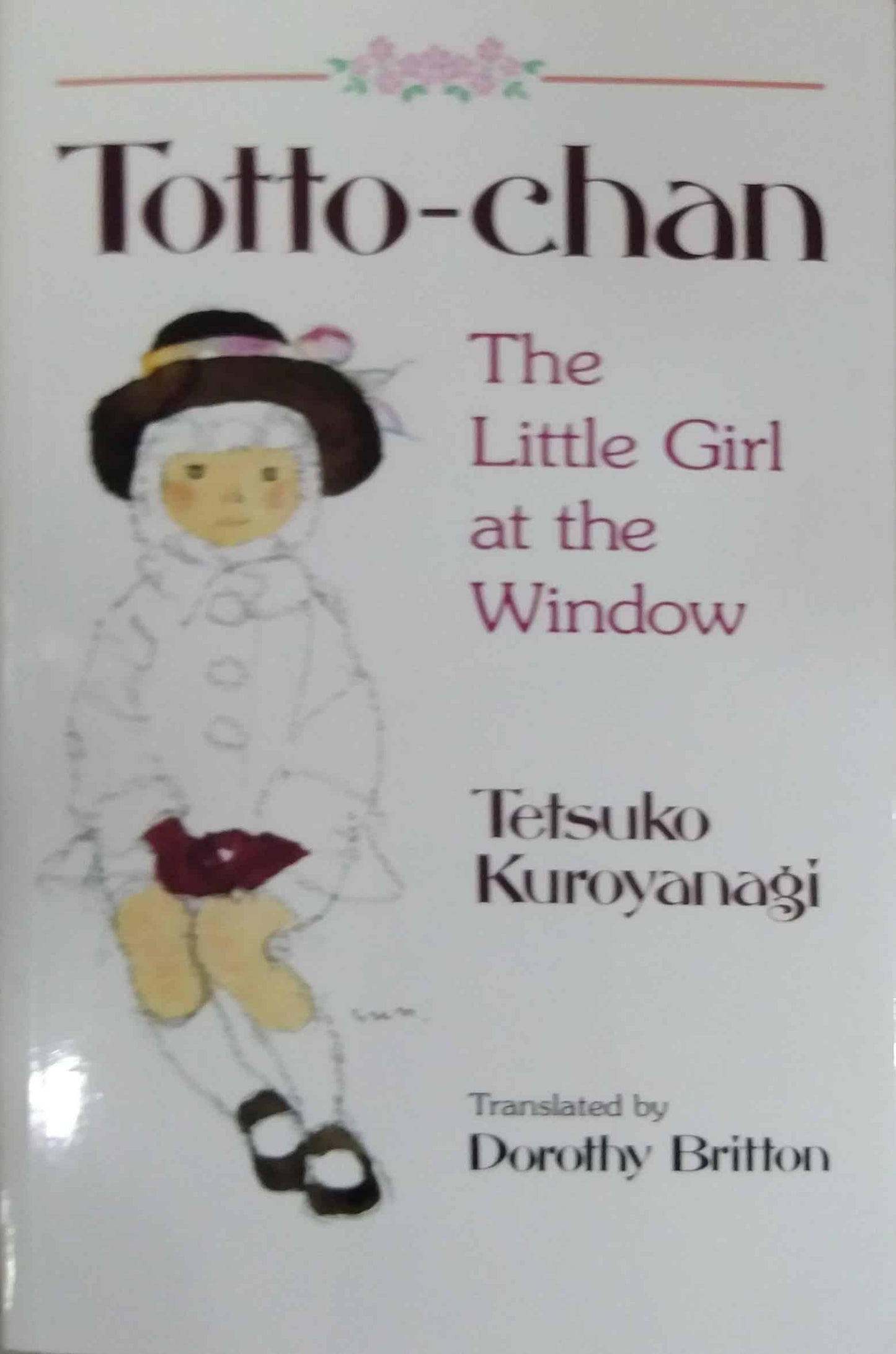 Totto Chan by tetsuko kuroyanagi