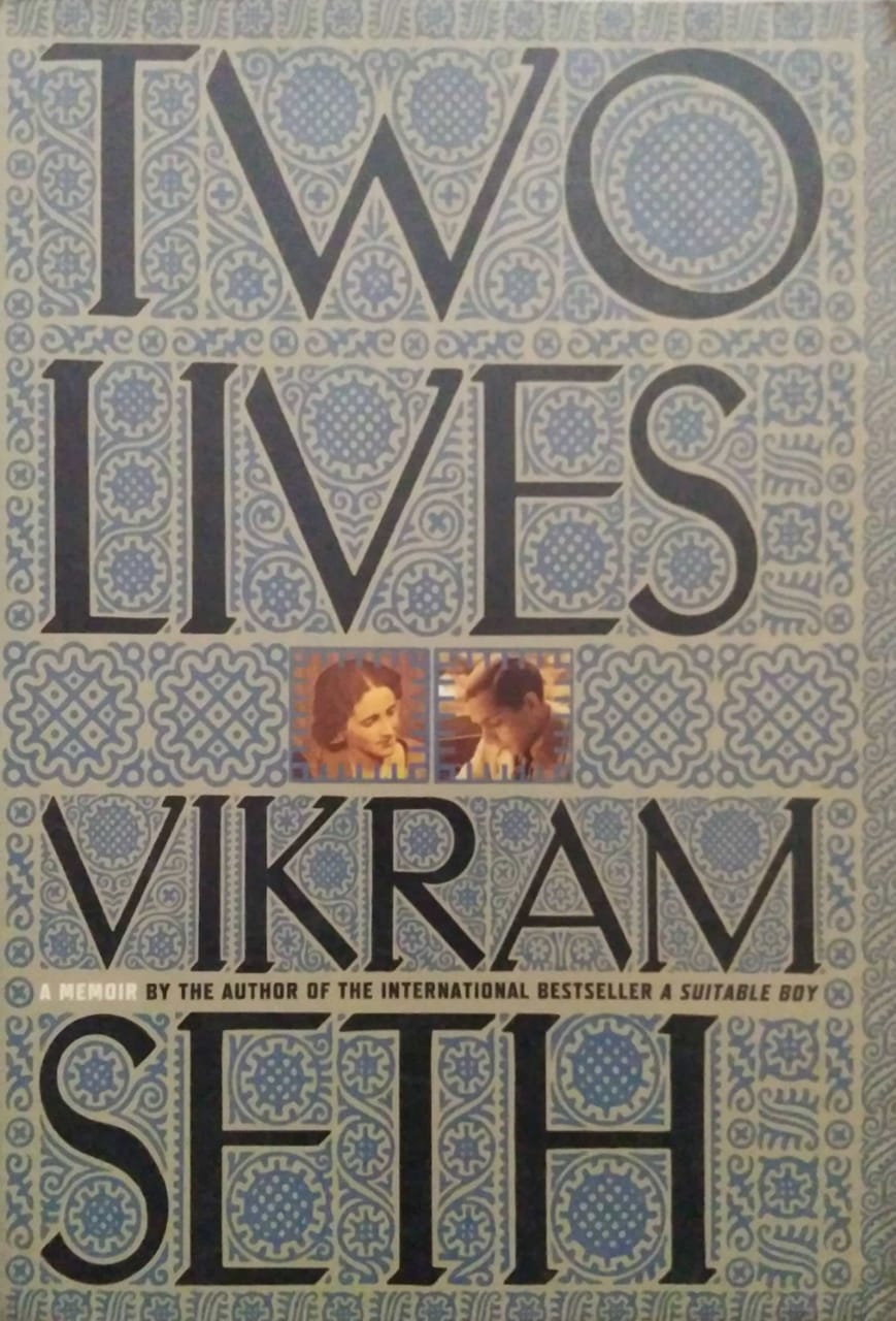 TWO LIVES by SETH VIKRAM