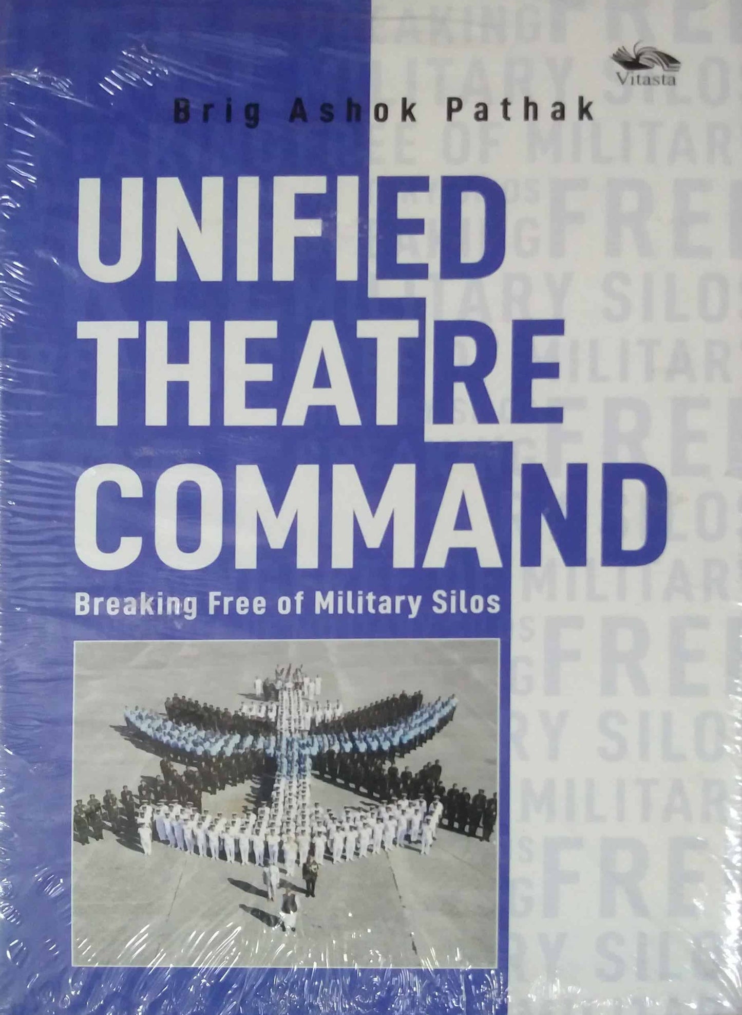 Unified Theatre Command by Brig Ashok Pathak