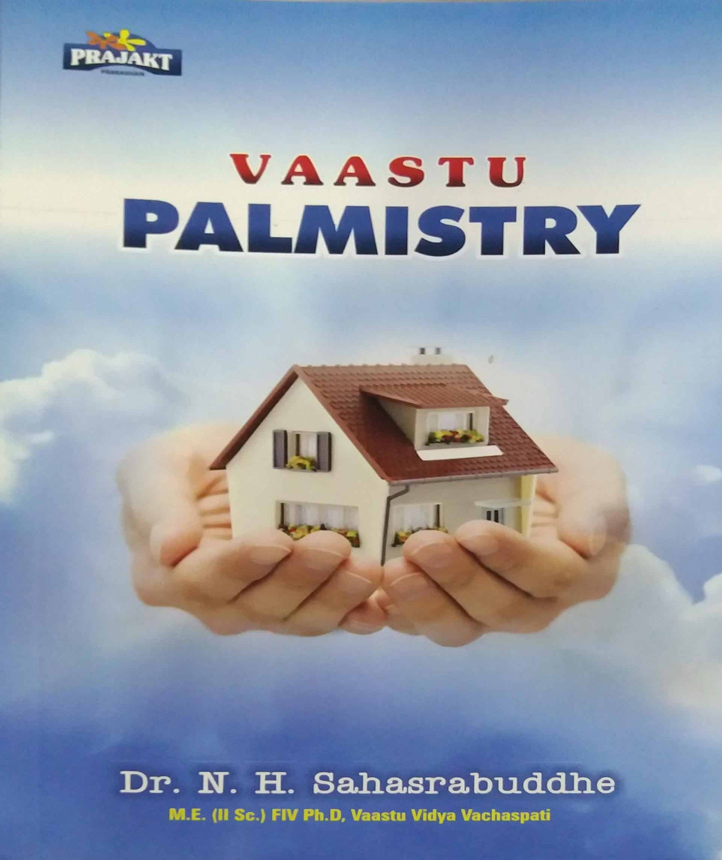 Vastu Palmistry by SAHASTRABUDHDE NARENDR HARI