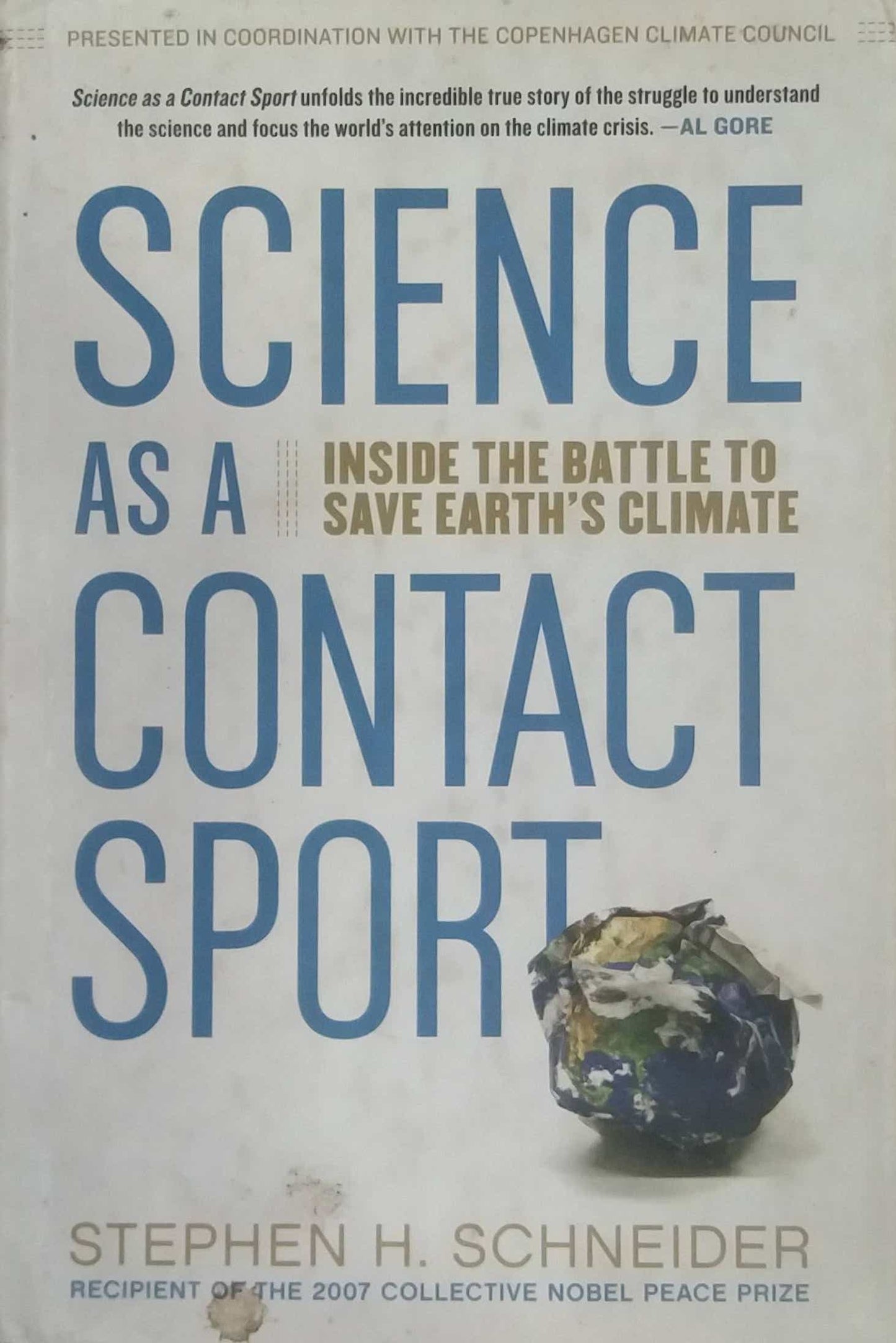 SCIENCE AS A CONTACT SPORT by SCHNEIDER STEPHEN