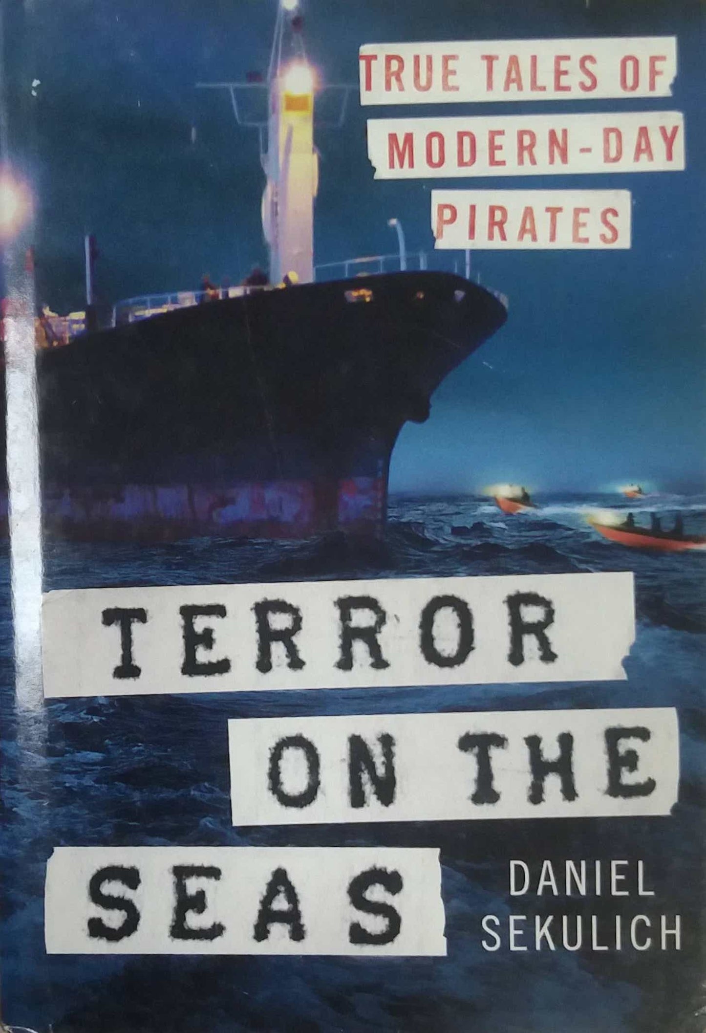 TERROR ON THE SEAS by SEKULICH DANIEL