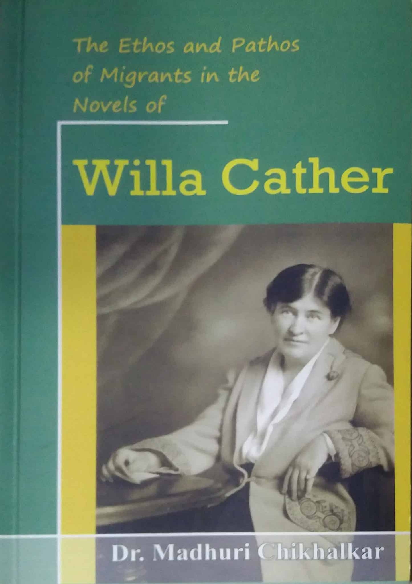 Willa Cather by Chikhalkar Madhuri
