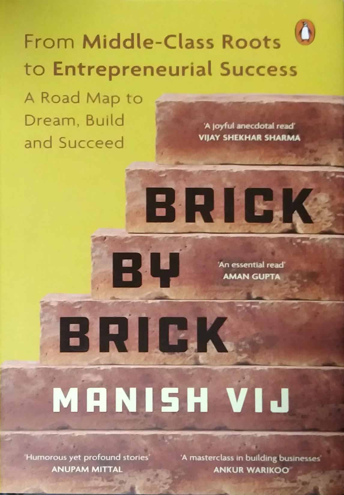 Brick by brick by vij manish