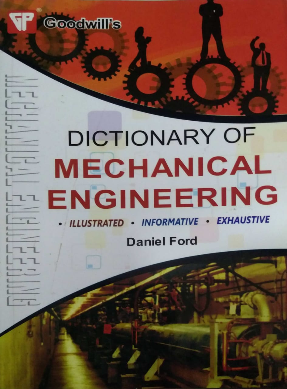 DICTIONARY OF MECHANICAL ENGINEERING by FORD DANIEL