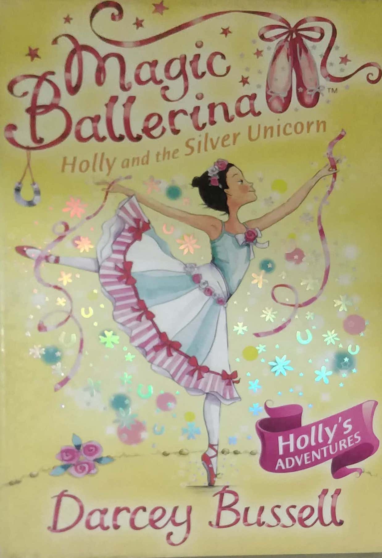 HOLLY AND THE SILVER UNICORN by BUSSELL DERCEY