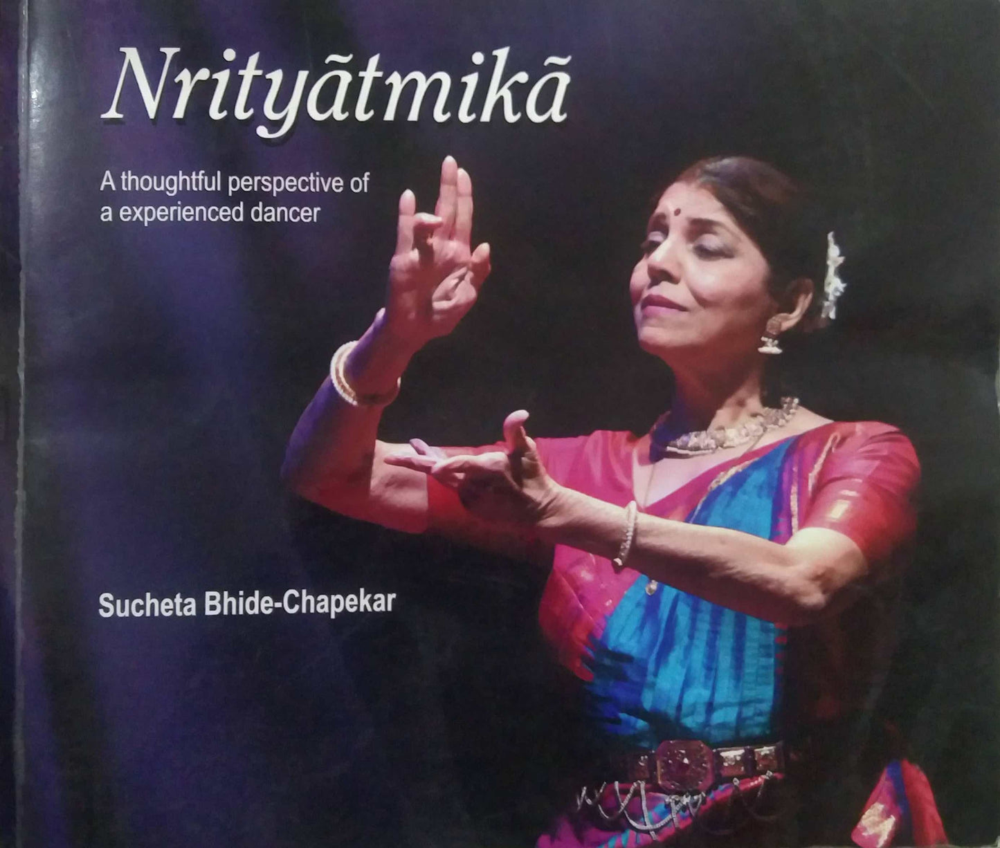 NRITYATMIKA by CHAPEKAR BHIDE SUCHETA