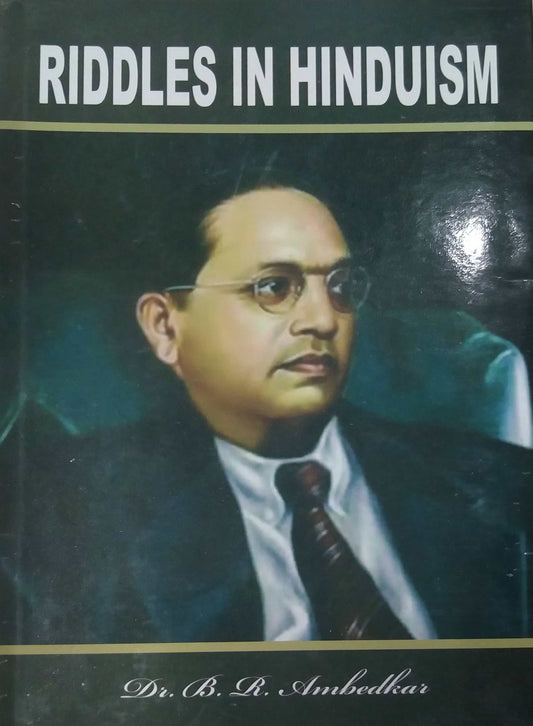 RIDDLES IN HINDUISM by B.R AMBEDKAR