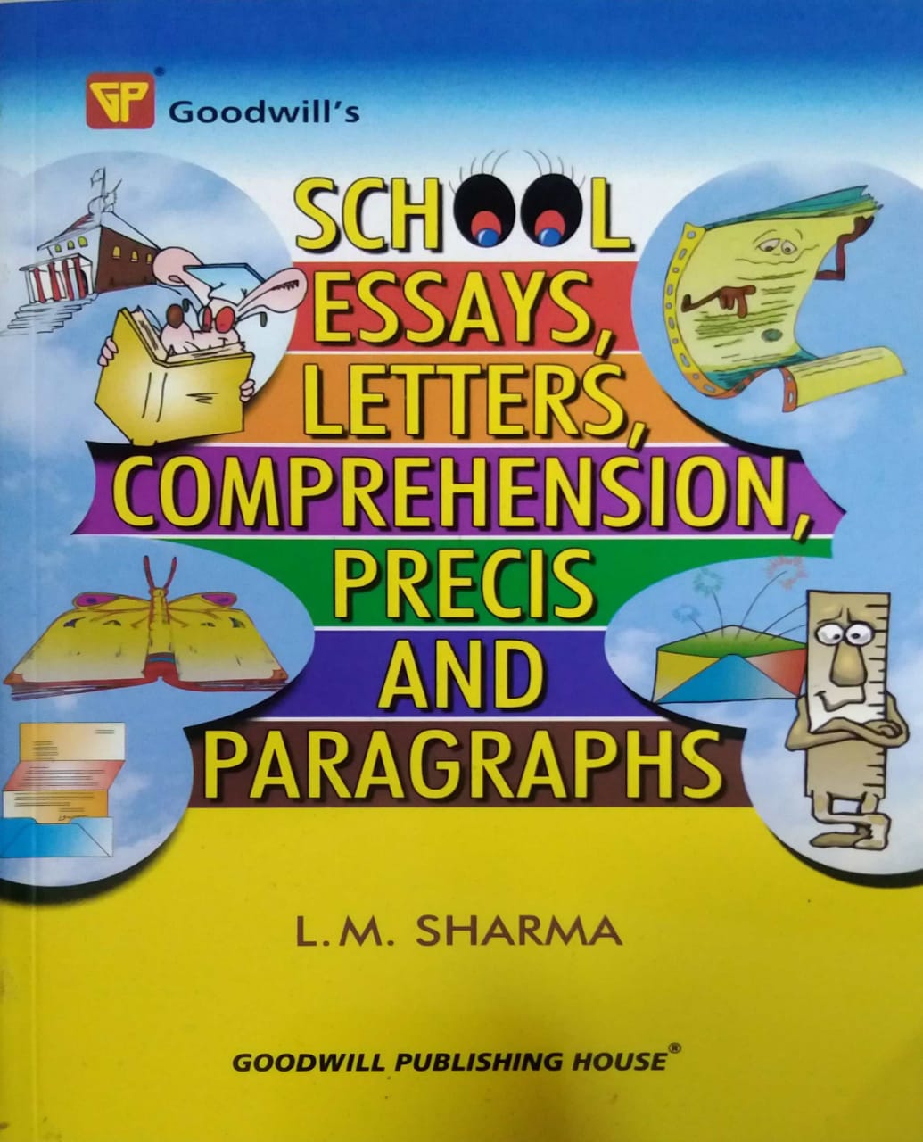 SCHOOL ESSAYS LETTERS PARAGRAFS COMPREHENSION STORIES by SAMPADIT