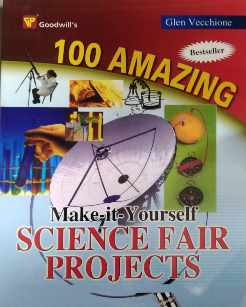 100 AMAZING MAKE IT YOURSELF SCIENCE FAIR PROJECTS by SAMPADIT