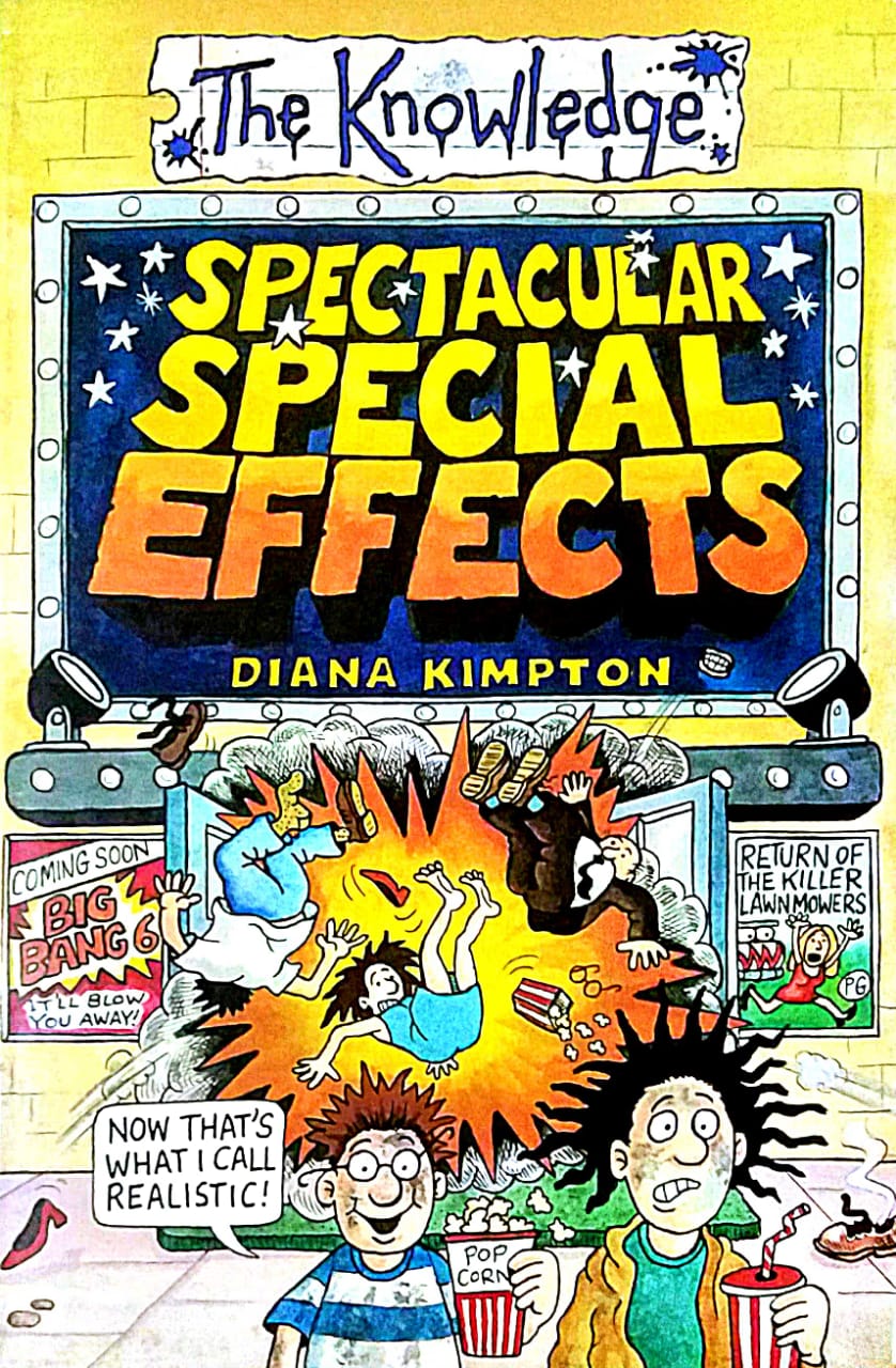SPECTACULAR SPECIAL EFFECTS By Daina Kimpton