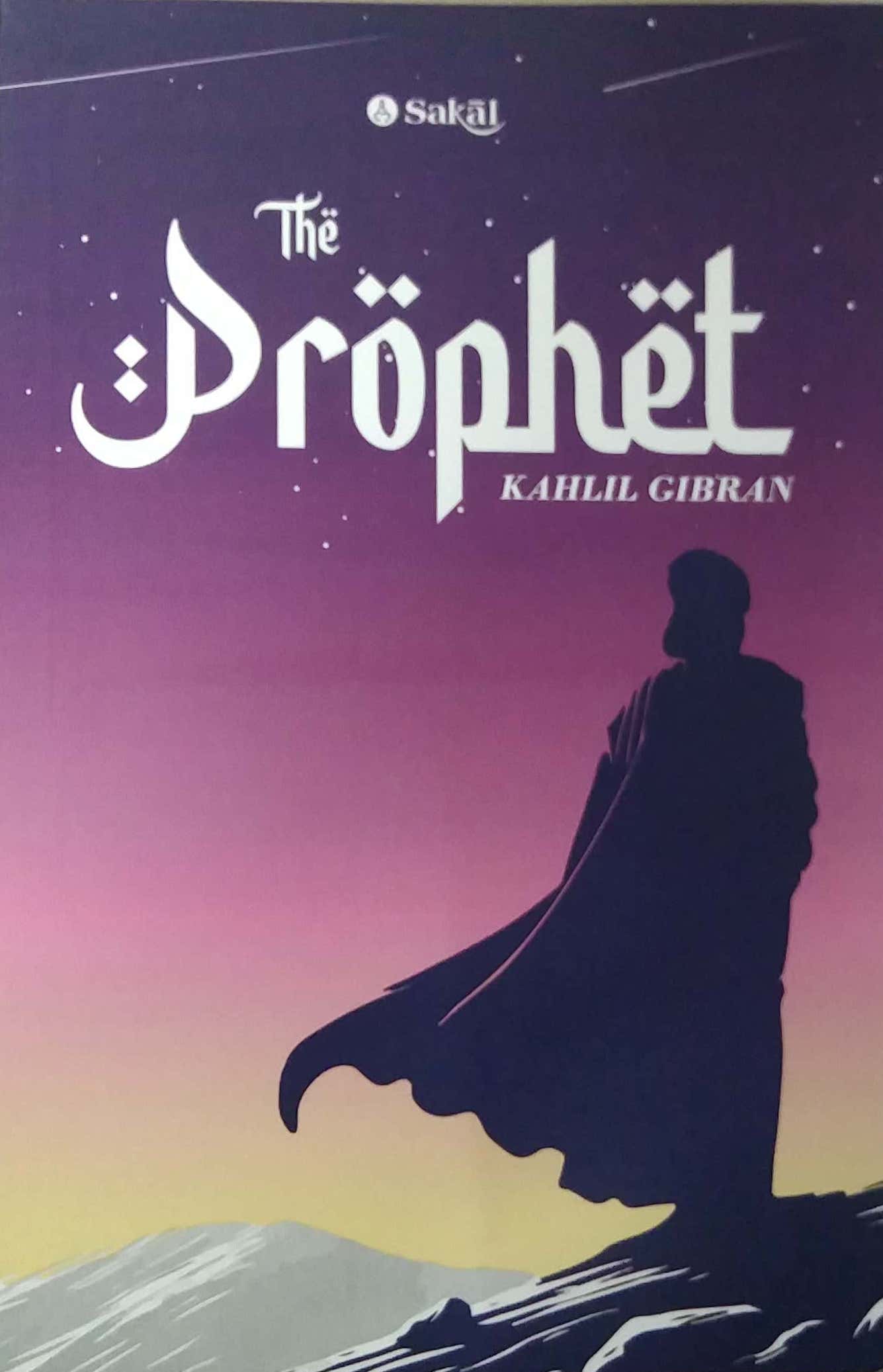 The Prophet by GIBRAN KHALIL