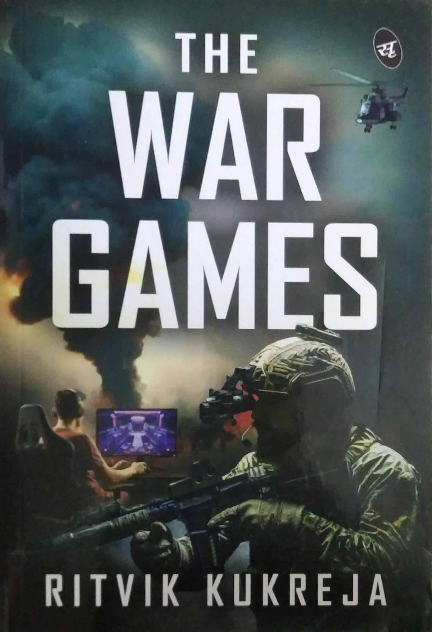 The War Games by Ritvik Kukreja
