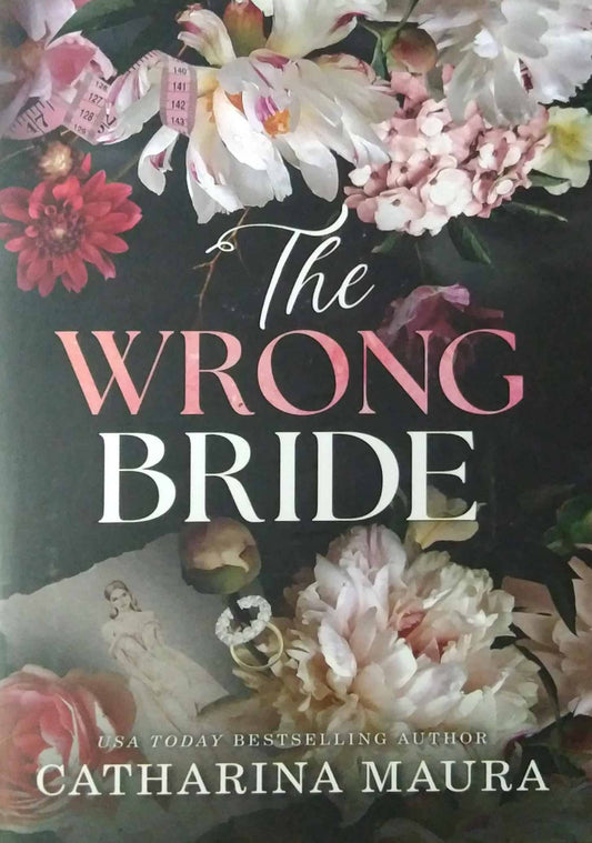 The Wrong Bride (The Windsors: Book 1) by Catharina Maura