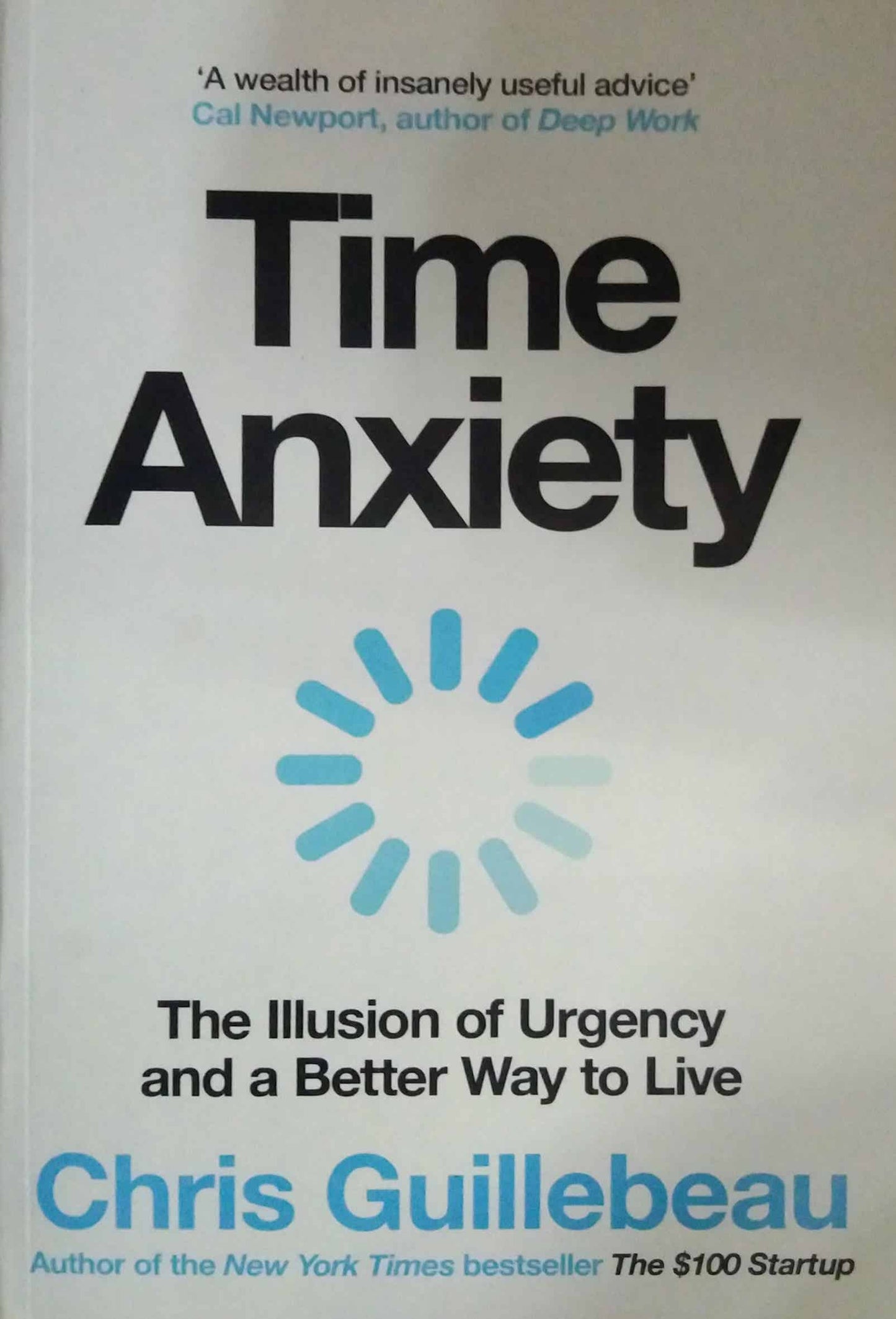 Time anxiety by GUILLEBEAU CHRIS