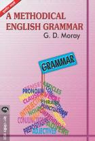 A METHODICAL ENGLISH GRAMMAR BY G.D.MORAY