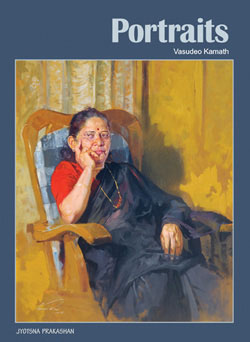 Portraits BY Vasudeo Kamath