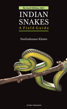 Indian Snakes- Field Guide BY Neelimkumar Khaire