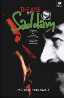 The Kiss Of Saddam By Mcdonald Michelle