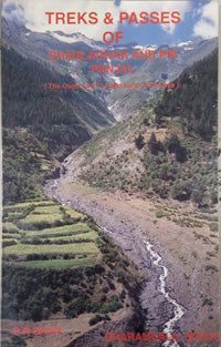 Treks And Passes Of Dhauladhar And Pir Panjal By Edited