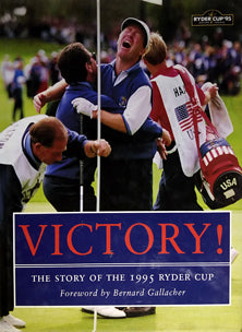 Victory The Story Of The 1995 Ryder Cup By N/A