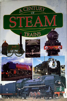 A Century Of Steam Trains By N/A