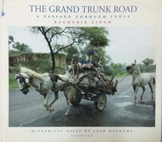 The Grand Trunk Road By Deloche Jean
