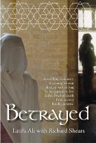 BETRAYED BY LATIFA ALI,RICHARD SHEARS
