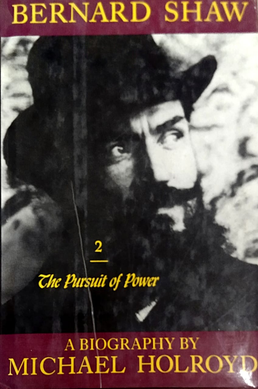 BERNARD SHAW THE SEARCH FOR LOVE 1 By MICHAEL HOLROYD
